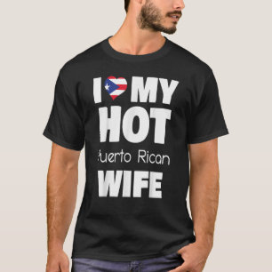 I Kärlek min Hett Puerto Rican-frun gift gift mot T Shirt