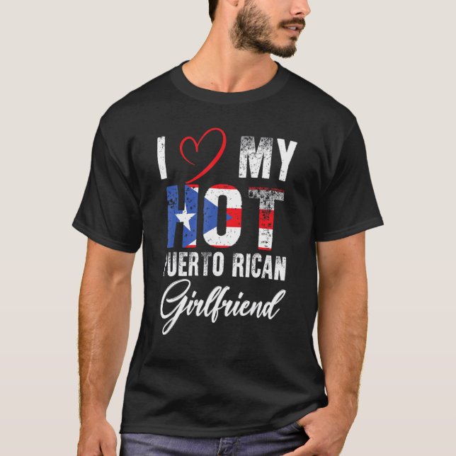I Kärlek min Hett Puerto Rican Girlvän Proud Puert T Shirt (Framsida)