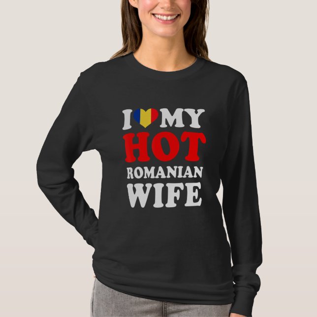I kärlek Min Hett, Rumäniens fru Make T Shirt (Framsida)
