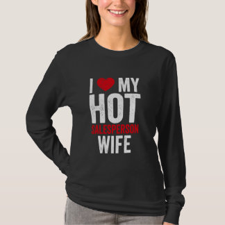 I Kärlek Min Hett Salesperson-fru T Shirt