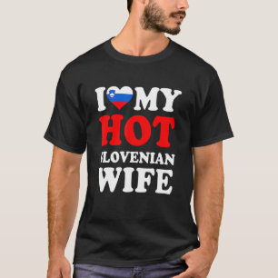 I kärlek Min Hett Slovenska frun Make T Shirt