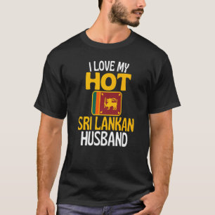 I Kärlek Min Hett Sri Lanka Sri Lanka Make Sri Lan T Shirt