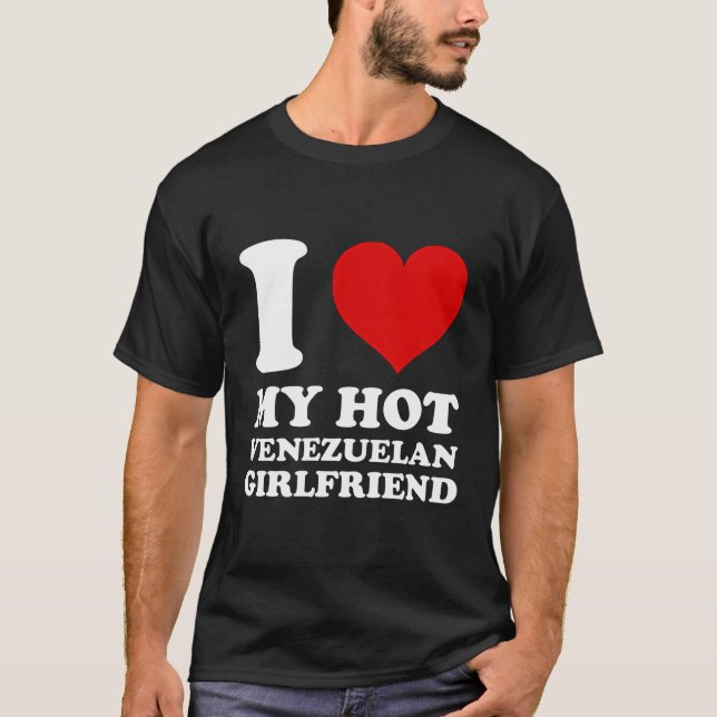 I Kärlek min Hett Venezuelan Girlvän jag älskar mi T Shirt (Framsida)