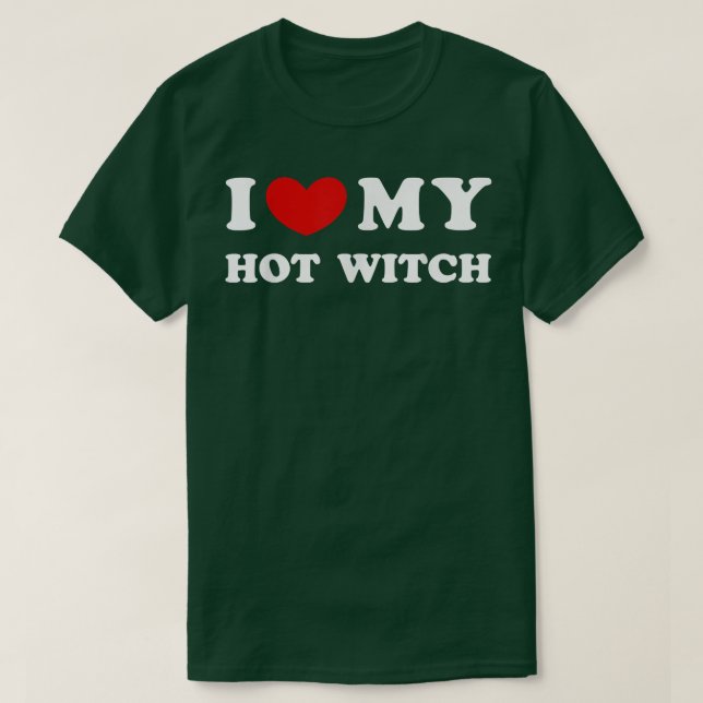 I Kärlek, min Hett Witch, jag hatar min Hett Grålf T Shirt (Design framsida)