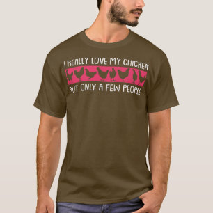 I kärlek, min hönsuppfödda jordbrukare t shirt
