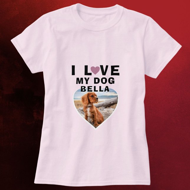 I kärlek min Hund Heart Hund Namn Photo T Shirt (Skapare uppladdad)