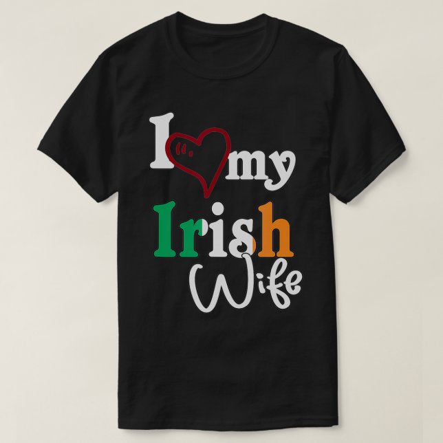 I Kärlek Min irländska fru, ett par konsthantverk  T Shirt (Design framsida)