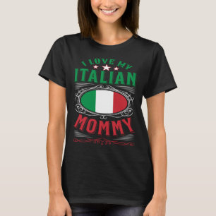 I kärlek min italienska mamma t shirt