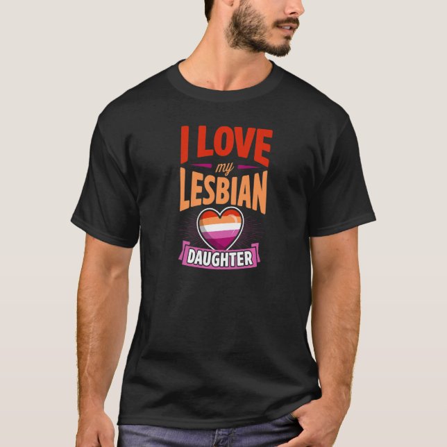 I Kärlek min Lesbisk Dotter Proud Lgbtq Mamma Papp T Shirt (Framsida)