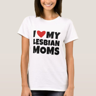 I Kärlek Min Lesbisk Mammor T Shirt