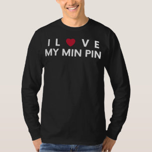 I Kärlek Min Min min Pin - Lustigt Tee for Min Pin