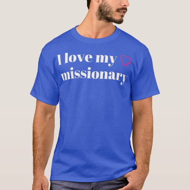 I Kärlek Min missionär LDS Mormon T Shirt (Framsida)