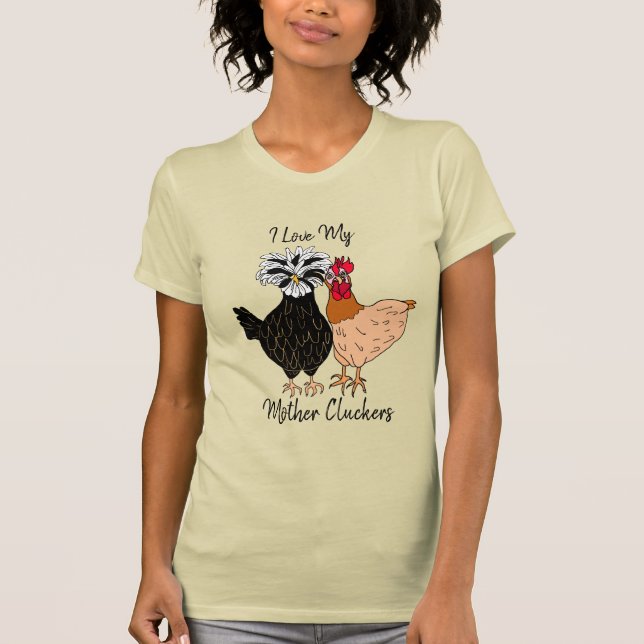 I Kärlek min Mor Cluckers T-Shirt (Framsida)