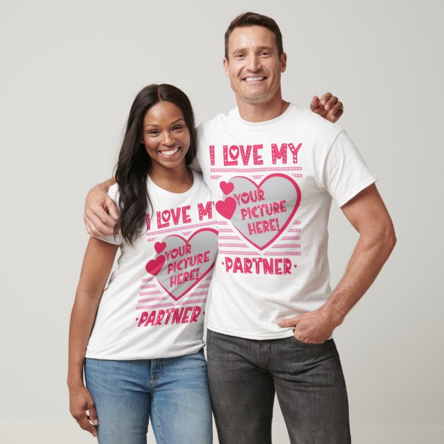 I Kärlek Min partner Anpassningsbar Kärlek Photo T T Shirt (Unisex)