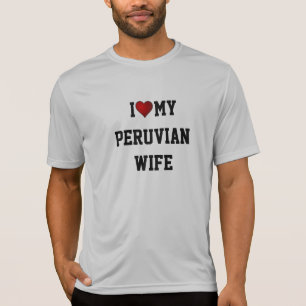 I Kärlek Min peruanska fru T Shirt