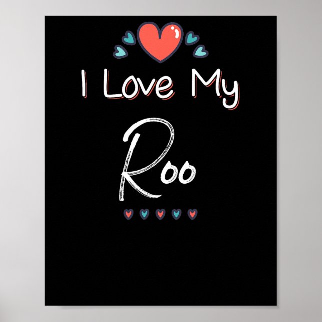 I Kärlek min Roo Cute Mors dag Design Gift Poster (Framsidan)