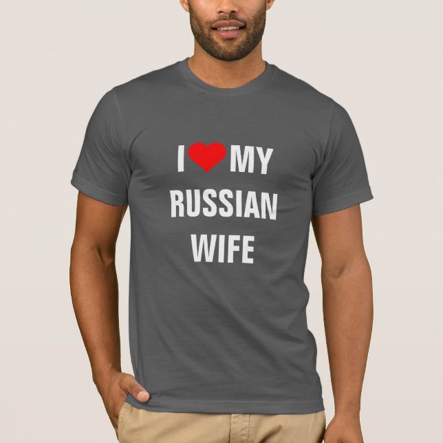 "I Kärlek min ryska fru" T-shirt (Framsida)