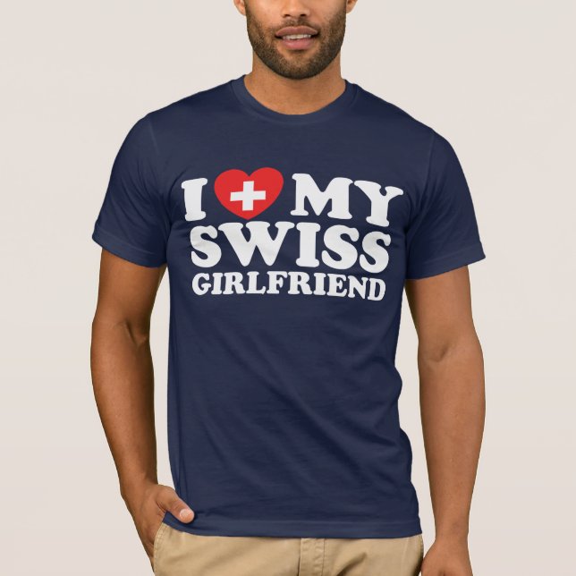 I Kärlek Min schweiziska flickvän T Shirt (Framsida)