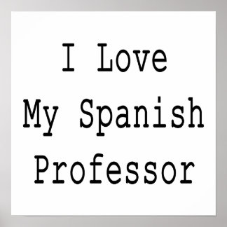 I Kärlek Min spanska professor Poster
