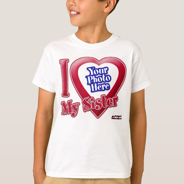 I Kärlek Min syster - Foto Tee Shirt (Framsida)