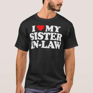 I Kärlek Min syster i juridik Theeart-Roligt Gi T Shirt