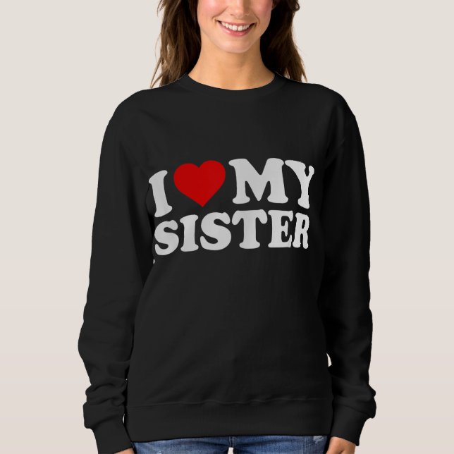 I Kärlek Min syster T Shirt (Framsida)