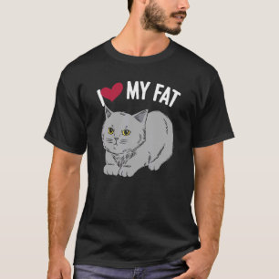 I Kärlek min Tjock Cat Chonk Fluffy Kitten Kattdju T Shirt