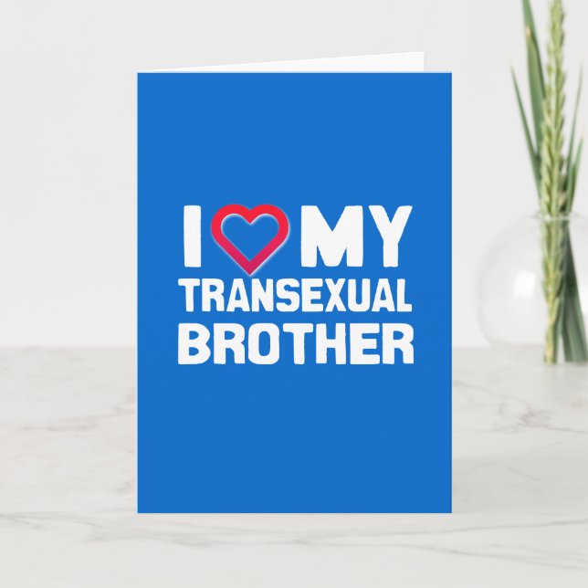 I KÄRLEK MIN TRANSEXUELLA BRODER KORT (Framsida)