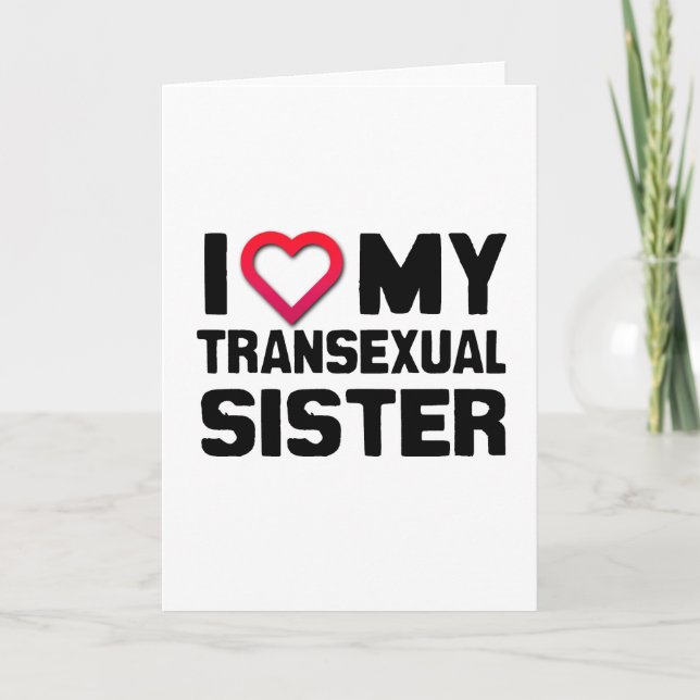 I KÄRLEK MIN TRANSEXUELLA SISTER KORT (Framsida)