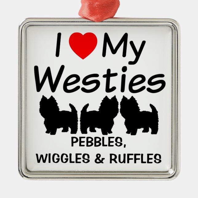I Kärlek min tre Westie Hundar Ornament (Framsidan)