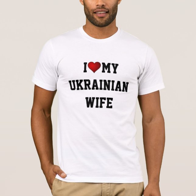I Kärlek Min ukrainska fru T Shirt (Framsida)