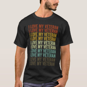 I Kärlek: Min veterandagarsdag proud militär T Shirt