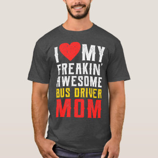 I kärlek min vilande chaufför fantastisk buss mamm t shirt