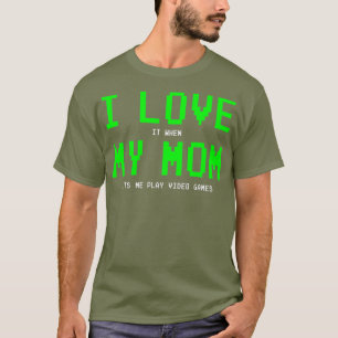 I Kärlek: Mina mammaGamer-presenter för Tonå T Shirt