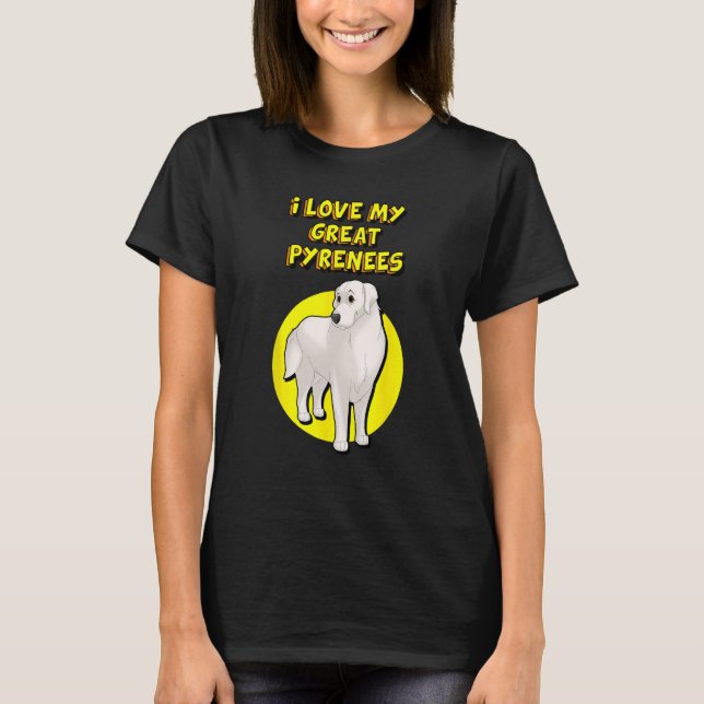 I Kärlek Mina Underbara Pyrenéer T Shirt (Framsida)