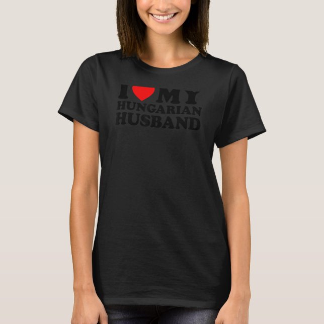 I Kärlek Mina ungerska Make T Shirt (Framsida)