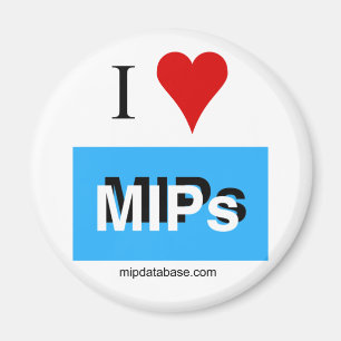 I kärlek MIPs runda kylmagnet 2 Magnet