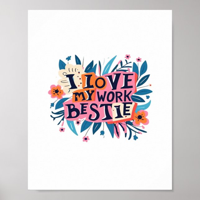 I Kärlek: Mitt Bestie Work Bestie Gift Classic Poster (Framsidan)