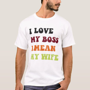 I kärlek mitt chef I-elak jag min fru, make och f T Shirt