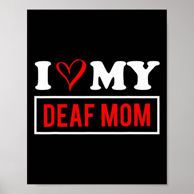 I Kärlek Mitt DÖV Mamma Mors dag Poster (Framsidan)