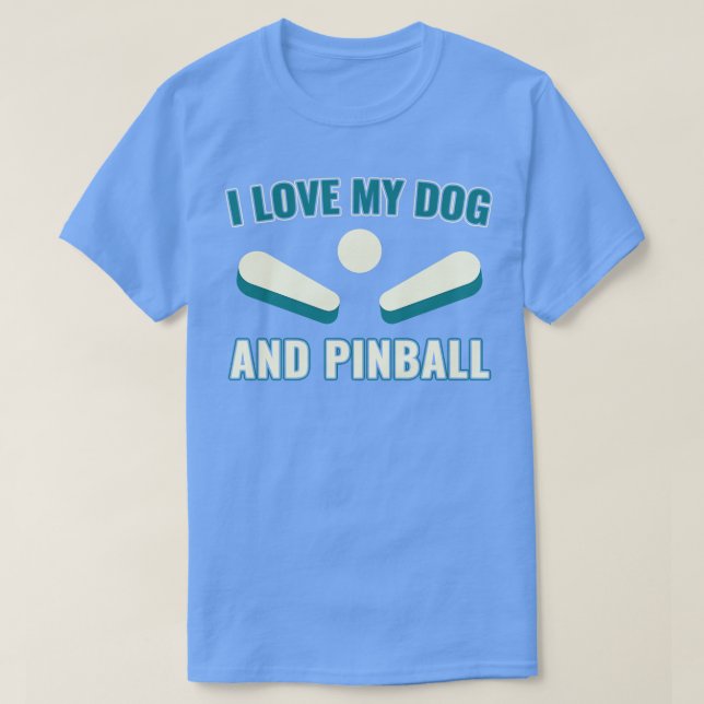 I Kärlek mitt Hund och Pinball Maskiner Arcade Fun T Shirt (Design framsida)