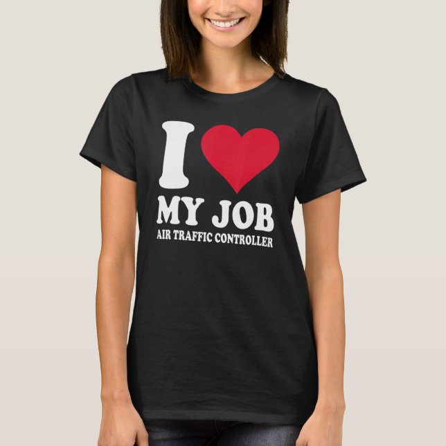 I Kärlek mitt jobb Luft Traffic Controller Red Hea T Shirt (Framsida)