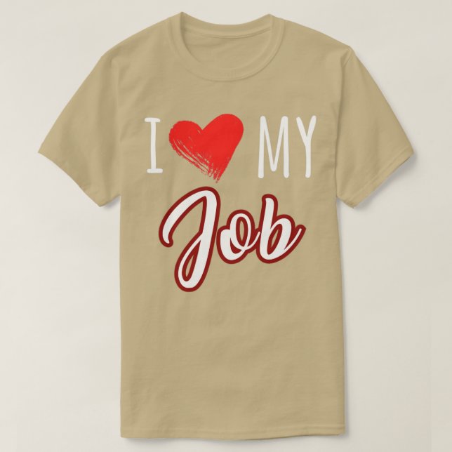 i kärlek mitt jobb t shirt (Design framsida)
