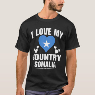 I Kärlek mitt Land Somalia med somalisk Flagga i e T Shirt
