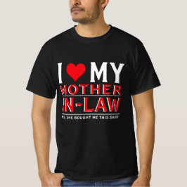 I kärlek mitt mor-in-law t shirt