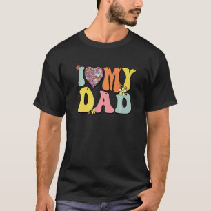I Kärlek mitt Pappa Hjärtar jag Pappa Retro Groovy T Shirt