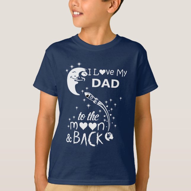 I kärlek mitt pappa till måne och bak t shirt (Framsida)