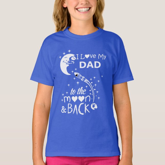 I kärlek mitt pappa till måne och bak t shirt (Framsida)