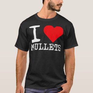 I Kärlek, Mullets, Hjärtmullet, Lårskalle Mu T Shirt