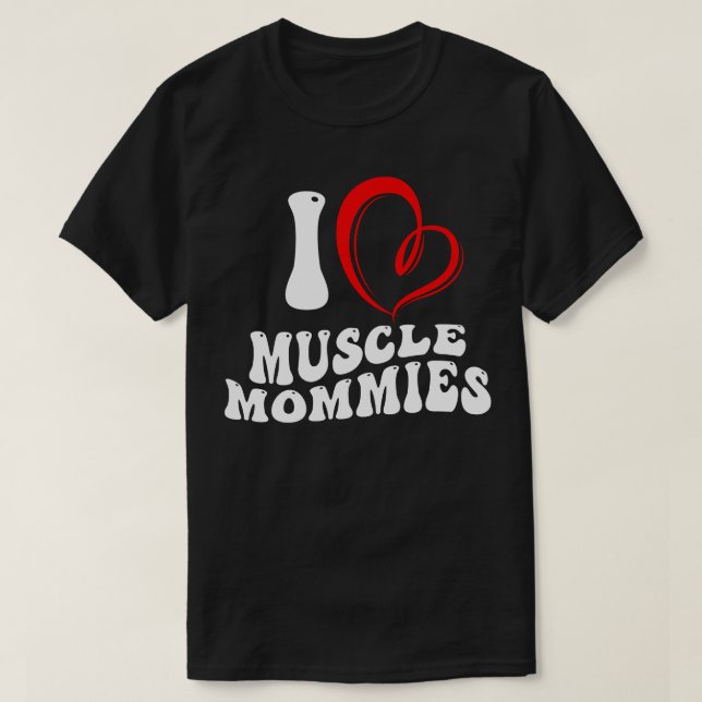 I Kärlek Muscle Mommies Funny Stepmor Mamma Mor T Shirt (Design framsida)